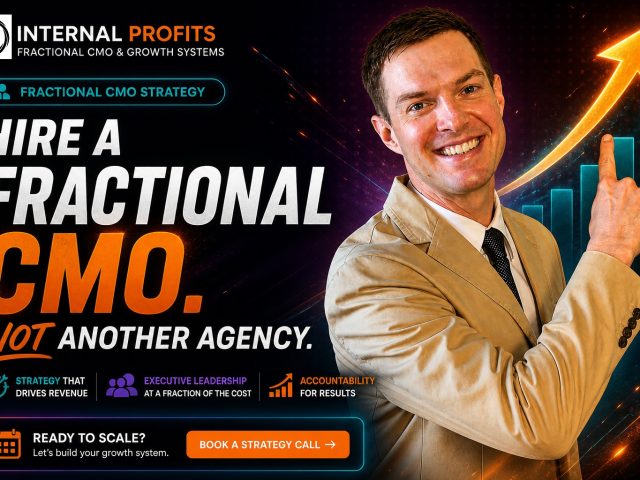 Fractional CMO for Service Businesses: Why Hire a Fractional CMO vs Agency